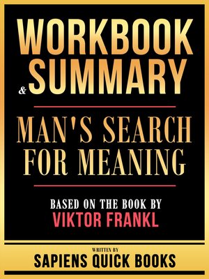 cover image of Workbook & Summary--Man's Search For Meaning--Based On the Book by Viktor Frankl